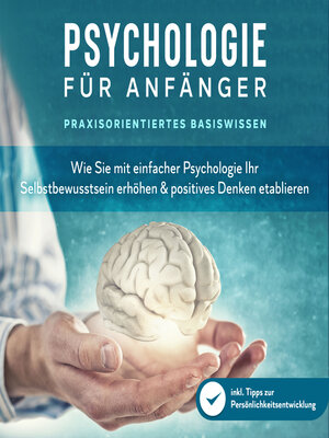 cover image of Psychologie für Anfänger--Praxisorientiertes Basiswissen